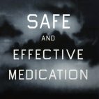 Safe and Effective Medication